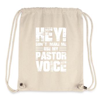 hey don't make me use my pastor voice - Stanley/Stella Recycled Gym Bag - natural - Front