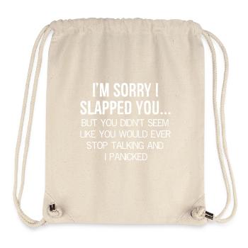I'm sorry I slapped you - Stanley/Stella Recycled Gym Bag - natural - Front