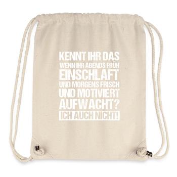 Faulenzer Langschläfer Motivation - Stanley/Stella recycelter Gym Bag - Naturweiß - Vorne