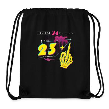 I'm Not 24, I'm 23 + Middle Finger - Retro 2001 - Stanley/Stella Recycled Gym Bag - black - Front
