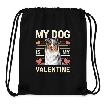 My Dog Is My Valentine | Australian Shepherd - Stanley/Stella Recycled Gym Bag - black - Front