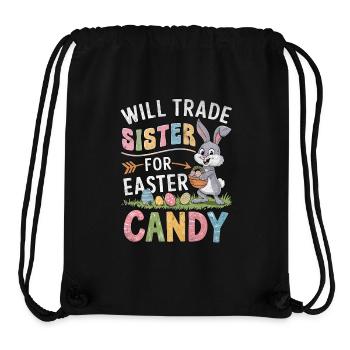 Will Trade Sister For Easter Candy - Stanley/Stella Recycled Gym Bag - black - Front