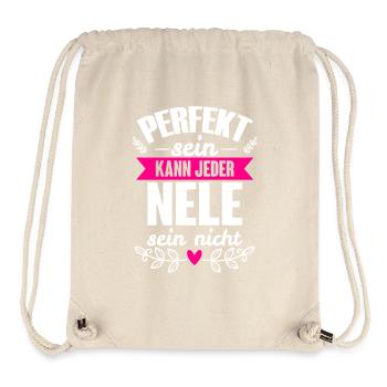 Nele - Perfekt Sein Kann Jeder Nele Sein Nicht - Stanley/Stella recycelter Gym Bag - Naturweiß - Vorne