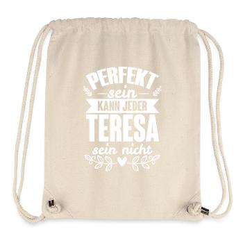 Teresa - Perfekt Sein Kann Jeder Teresa Sein Nicht - Stanley/Stella recycelter Gym Bag - Naturweiß - Vorne