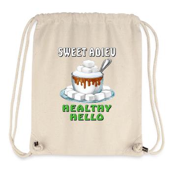 ZUCKER SWEET ADIEU HEALTHY HELLO - Stanley/Stella recycelter Gym Bag - Naturweiß - Vorne