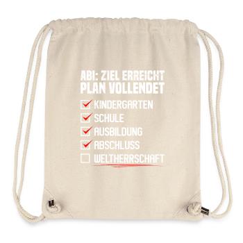 Abitur ABI ZIEL ERREICHT PLAN VOLLENDET Lustiges - Stanley/Stella recycelter Gym Bag - Naturweiß - Vorne