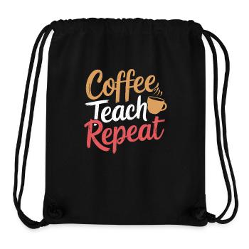 Coffee Teaching Repeating Teacher Everyday Life - Stanley/Stella Recycled Gym Bag - black - Front