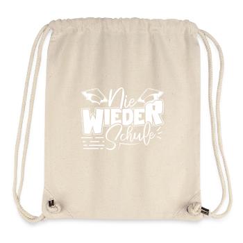 Abitur NIE WIEDER SCHULE Abi Geschafft Lustiges - Stanley/Stella recycelter Gym Bag - Naturweiß - Vorne