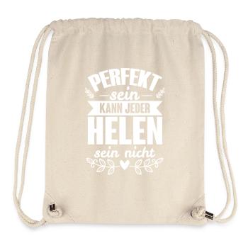 Helen - Perfekt Sein Kann Jeder Helen Sein Nicht - Stanley/Stella recycelter Gym Bag - Naturweiß - Vorne
