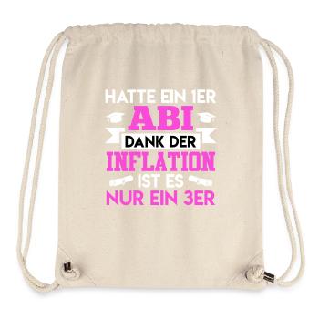 Abitur HATTE EIN 1ER ABI DANK DER INFLATION - Stanley/Stella recycelter Gym Bag - Naturweiß - Vorne