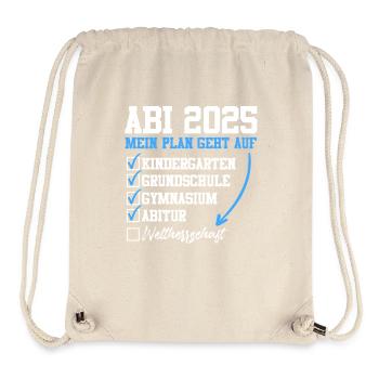 ABI 2025 MEIN PLAN GEHT AUF Abiturient Lustiges - Stanley/Stella recycelter Gym Bag - Naturweiß - Vorne