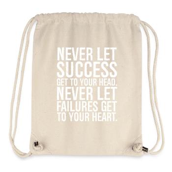 never let success get to your head never let - Stanley/Stella recycelter Gym Bag - Naturweiß - Vorne