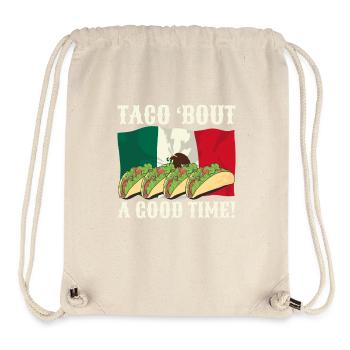 Taco' Bout A Good Time Cuisine mexicaine - Sac à cordon recyclé Stanley/Stella - blanc naturel - Devant