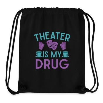Musical Theatre Is My Drug Theater Design - Stanley/Stella recycelter Gym Bag - Schwarz - Vorne