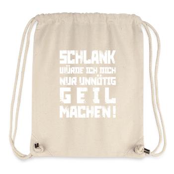 Schlank? Unnötig geil - Stanley/Stella recycelter Gym Bag - Naturweiß - Vorne
