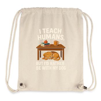 Lehrer Hundeliebhaber Humor Spruch - Stanley/Stella recycelter Gym Bag - Naturweiß - Vorne