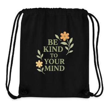 Be Kind To Your Mind Saying Design - Stanley/Stella Recycled Gym Bag - black - Front