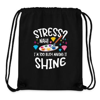 Diamond Painting Artist Stress Too Busy Shine - Stanley/Stella Recycled Gym Bag - black - Front