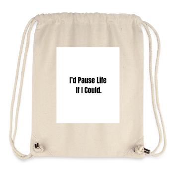 Pause Life – Existential Mood - Stanley/Stella Recycled Gym Bag - natural - Front
