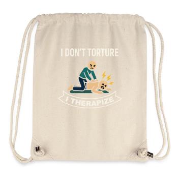 Physiotherapy I don't torture I treat - Stanley/Stella Recycled Gym Bag - natural - Front