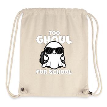 TOO GHOUL FOR SCHOOL - GHOST HALLOWEEN - Stanley/Stella Recycled Gym Bag - natural - Front