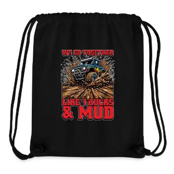 Mud Racing We Go Together Like Offroad Vehicles - Stanley/Stella Recycled Gym Bag - black - Front