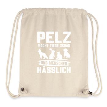 Tierschutz FUR IS WORN BY BEAUTIFUL ANIMALS - Stanley/Stella recycelter Gym Bag - Naturweiß - Vorne