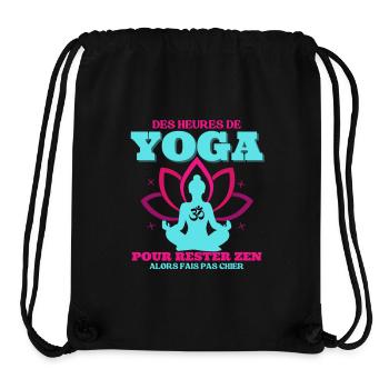 Yoga to Stay Zen Gift Woman Humor - Stanley/Stella Recycled Gym Bag - black - Front