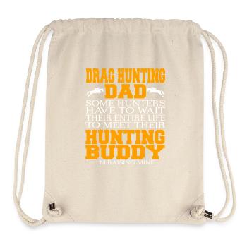 Drag Hunting Dad Raising My Buddy Outdoors - Stanley/Stella Recycled Gym Bag - natural - Front