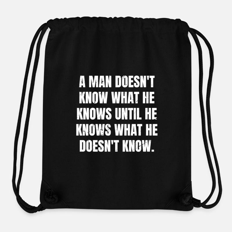 a man doesn't know what he knows until he knows - Stanley/Stella recycelter Gym Bag - Schwarz