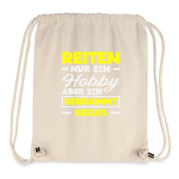 Geiles Hobby Pferdemädchen Reiten Ponyfans Reiter - Stanley/Stella recycelter Gym Bag - Naturweiß - Vorne