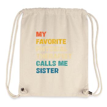 Favorite Physiotherapist Calls Me Sister - Stanley/Stella Recycled Gym Bag - natural - Front