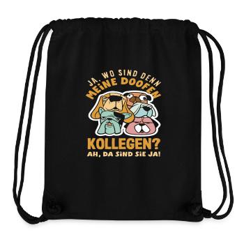 Meine doofen Kollegen Da sind sie ja Büro Arbeit - Stanley/Stella recycelter Gym Bag - Schwarz - Vorne