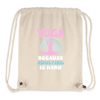 Le yoga parce que l’âge adulte est difficile - Sac à cordon recyclé Stanley/Stella - blanc naturel - Devant