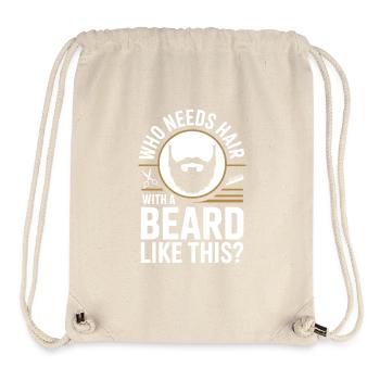 Who Needs Hair With A Beard Like This Bart Glatze - Stanley/Stella recycelter Gym Bag - Naturweiß - Vorne