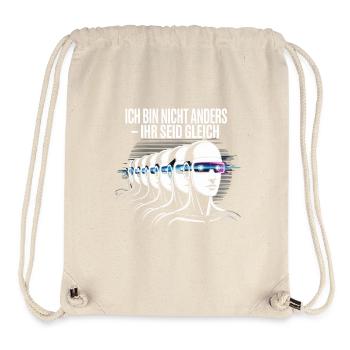 Ich bin nicht anders – ihr seid gleich - Stanley/Stella recycelter Gym Bag - Naturweiß - Vorne