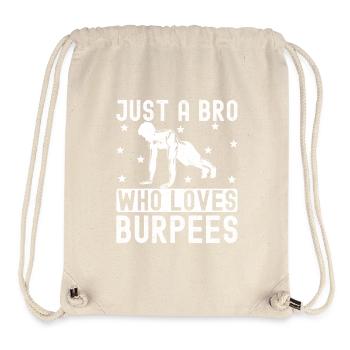 Gym Junkies Bro Who Loves Burpees Calisthenics - Stanley/Stella recycelter Gym Bag - Naturweiß - Vorne