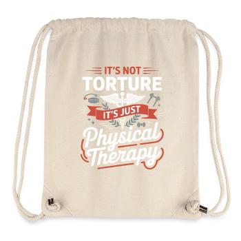 It's not torture, just physiotherapy - Stanley/Stella Recycled Gym Bag - natural - Front
