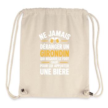 Never disturb a Girondin who watches football - Stanley/Stella Recycled Gym Bag - natural - Front