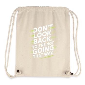Ne regarde pas en arrière, tu ne vas pas dans cette direction, motivation - Sac à cordon recyclé Stanley/Stella - blanc naturel - Devant