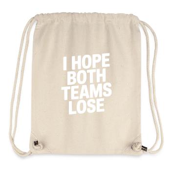 Ich hoffe, beide Teams verlieren - Stanley/Stella recycelter Gym Bag - Naturweiß - Vorne
