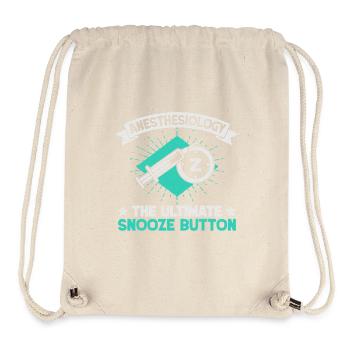 Anesthesiologist Snooze Button Anesthesia - Stanley/Stella Recycled Gym Bag - natural - Front