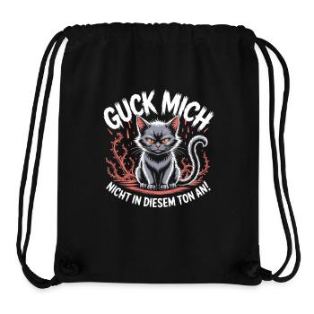 Guck Mich Nicht In Diesem Ton An Frech Büro Spruch - Stanley/Stella recycelter Gym Bag - Schwarz - Vorne