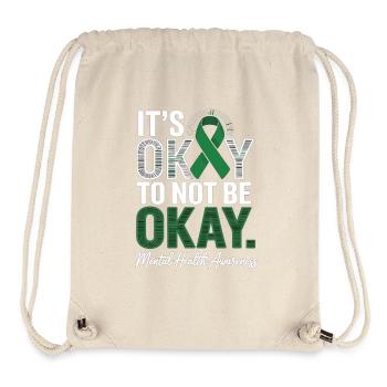 Mental Health Awareness – It’s Okay Not Okay - Stanley/Stella recycelter Gym Bag - Naturweiß - Vorne