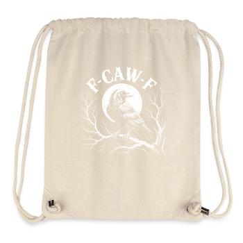 F-Caw-F Crow Raven Dark Gothic Humor Lustiger Goth - Stanley/Stella recycelter Gym Bag - Naturweiß - Vorne