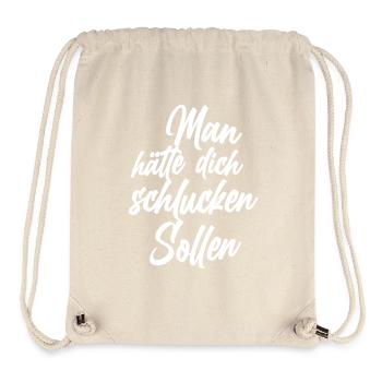 Man hätte dich schlucken sollen - Stanley/Stella recycelter Gym Bag - Naturweiß - Vorne