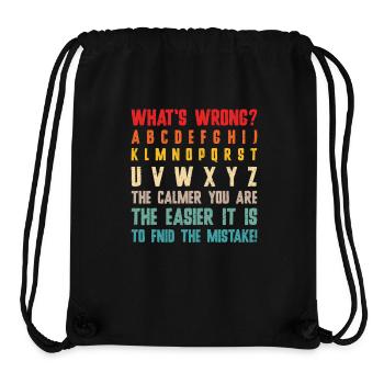 What's Wrong Funny teacher classroom - Stanley/Stella Recycled Gym Bag - black - Front