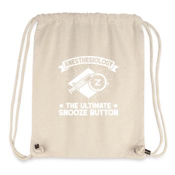 Anesthesiologist Snooze Button Anesthesia - Stanley/Stella Recycled Gym Bag - natural - Front