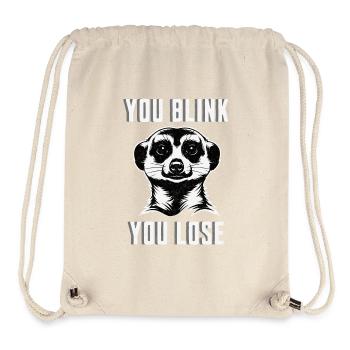 Suricate Tu clignes des yeux Tu perds - Chemise drôle d’animal - Sac à cordon recyclé Stanley/Stella - blanc naturel - Devant