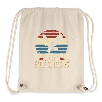 Sorry I Couldn't Hear You Over The Eagle Screeches - Stanley/Stella Recycled Gym Bag - natural - Front